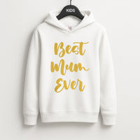 Golden Best Mum Ever Kids Hoodie