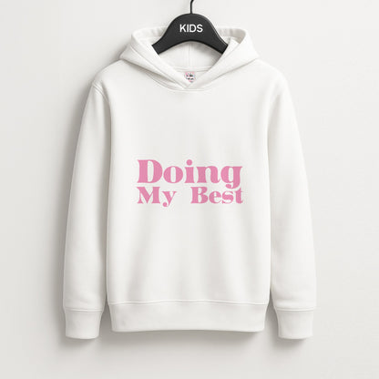 Doing My Best Unisex Kids Hoodie