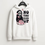 No You Hang Up Kids Hoodie 1