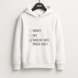 Innocent Until Proven Guilty - Naughty Or Nice  Unisex Kids Hoodie