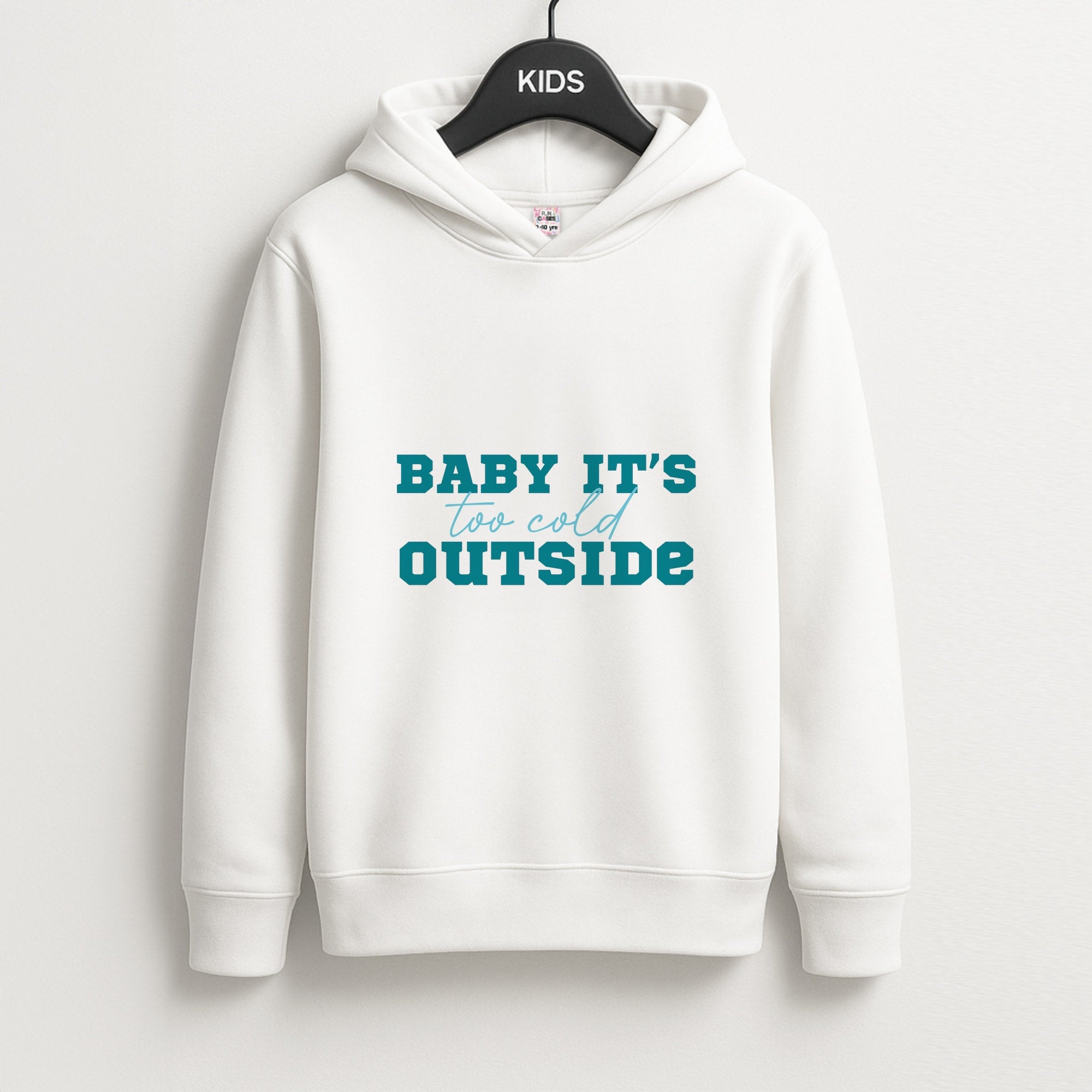 Baby It's Too Cold Outside Kids Hoodie