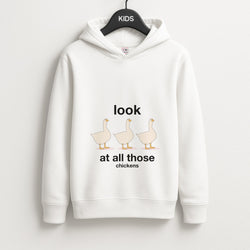 Look At All Those Chickens - Memes Unisex Kids Hoodie