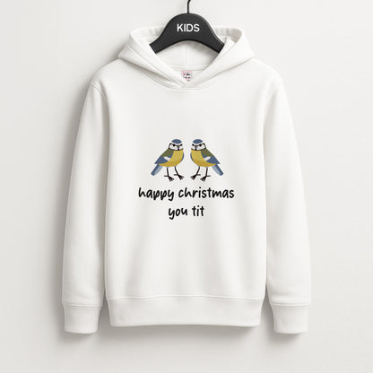 Happy Christmas You Tit - Christmas Unisex Kids Hoodie