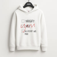 An Attempt Was Made - Naughty Or Nice  Kids Hoodie