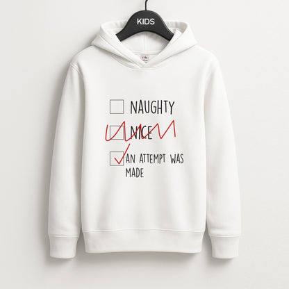An Attempt Was Made - Naughty Or Nice  Unisex Kids Hoodie