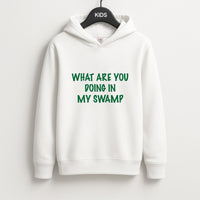 What Are You Doing In My Swamp - Green Ogre Kids Hoodie