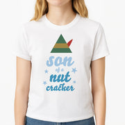Son Of A Nut Cracker - Elf T-Shirt 3