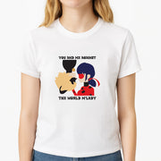 You And Me Against The World M'lady T-Shirt 3