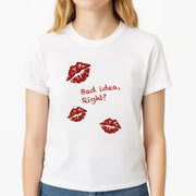 Bad Idea, Right? - Olivia T-Shirt 3
