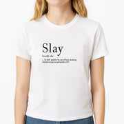 Slay T-Shirt 3