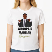 Whoopsie Made An Oopsie T-Shirt 3