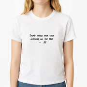 Stupid Things Have Good Outcomes - Outer Banks T-Shirt 3
