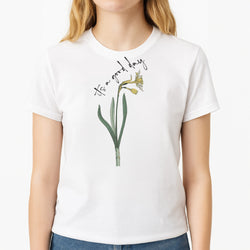 It's A Good Day T-Shirt