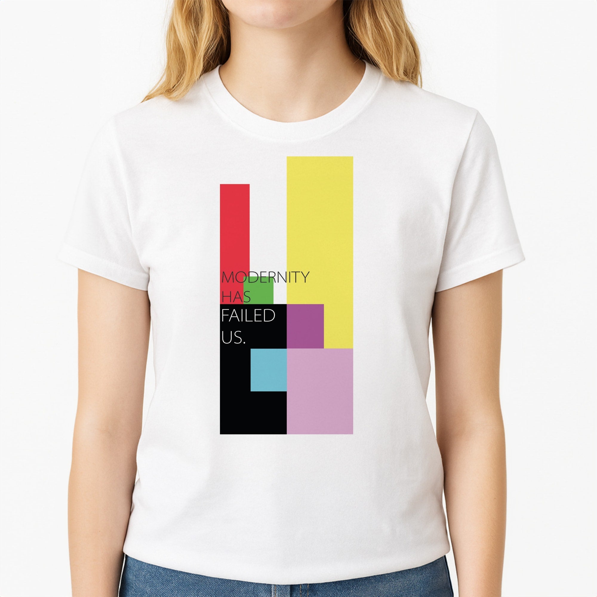 Modernity Has Failed Us - The 1975 Unisex T-Shirt, worn by a female model