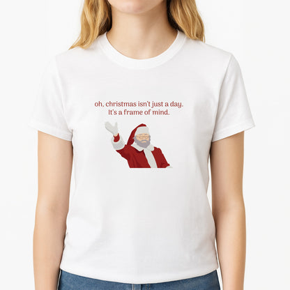 Christmas Isn't Just A Day - Christmas Unisex T-Shirt, worn by a female model