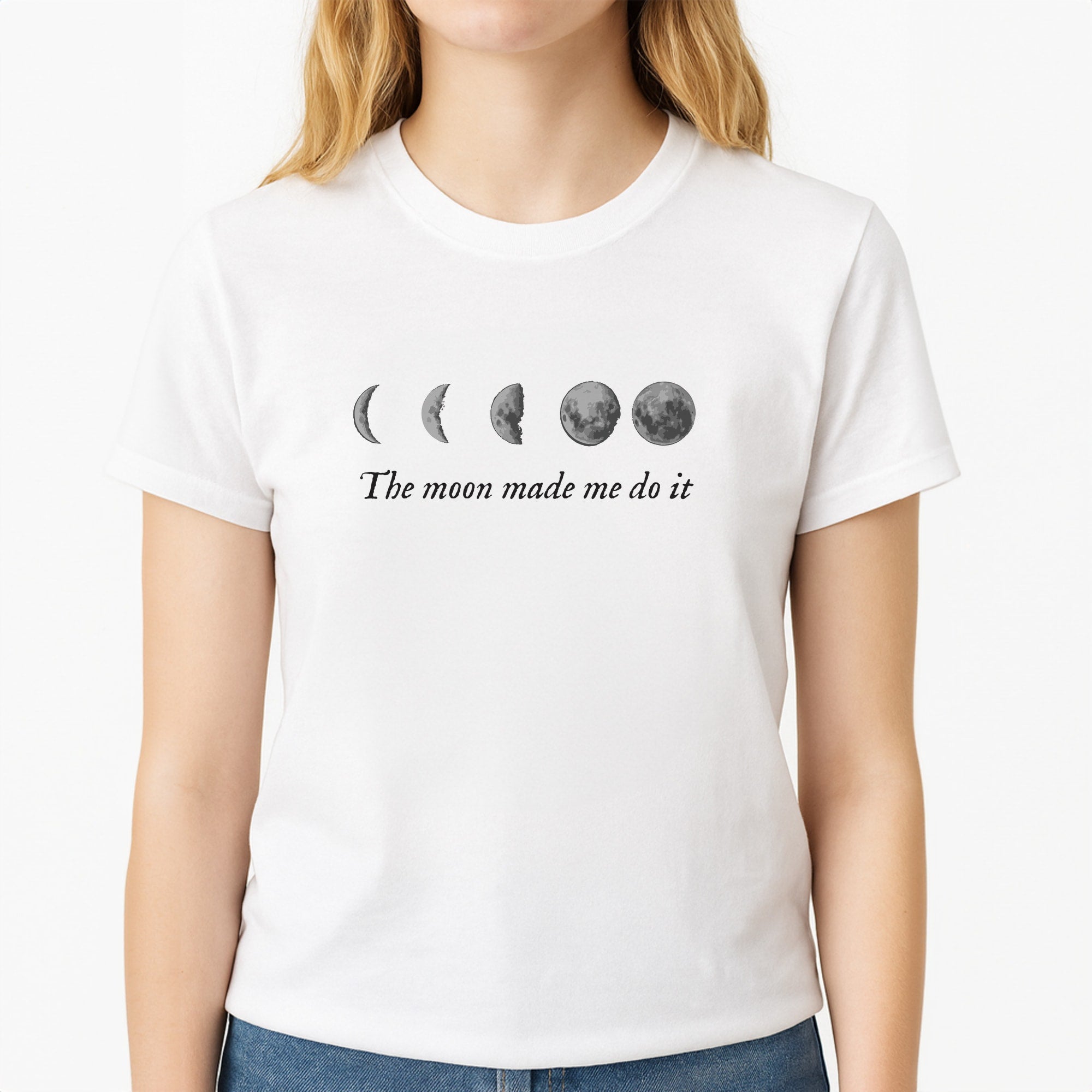 The Moon Made Me Do It Unisex T-Shirt, worn by a female model
