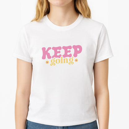 Keep Going Unisex T-Shirt, worn by a female model