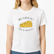 No Cheeses For Us Meeces T-Shirt 3