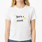 You're A Wizard T-Shirt 3
