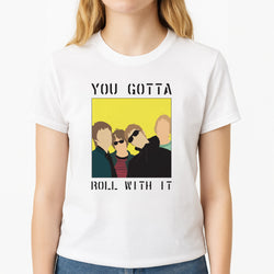You Gotta Roll With It Unisex T-Shirt, worn by a female model