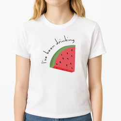 I've Been Drinkin Watermelon - Queen B T-Shirt