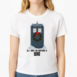 All I Want For Christmas Is Who - Doctor Who Unisex T-Shirt, worn by a female model