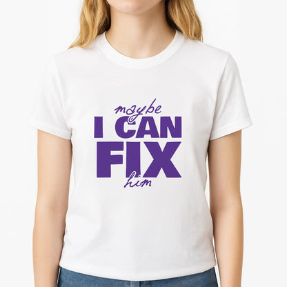 Maybe I Can Fix Him Purple Unisex T-Shirt, worn by a female model
