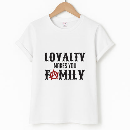 Loyalty Makes You Family - Sons Of Anarchy Unisex T-Shirt