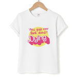 Do You Guys Ever Think About Dying? - Margot Unisex T-Shirt