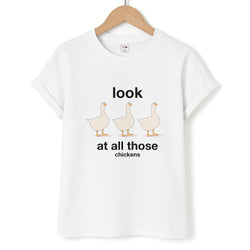 Look At All Those Chickens - Memes Unisex T-Shirt