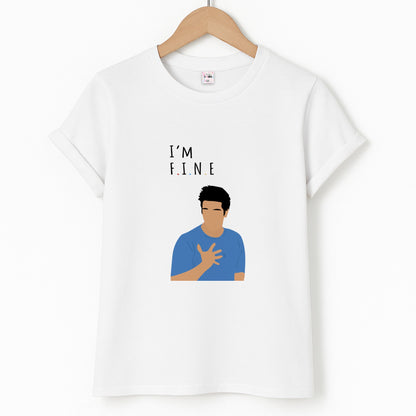 I'm Fine Unisex T-Shirt