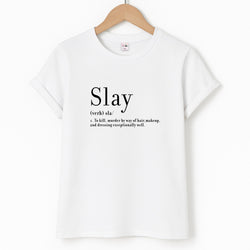 Slay Unisex T-Shirt