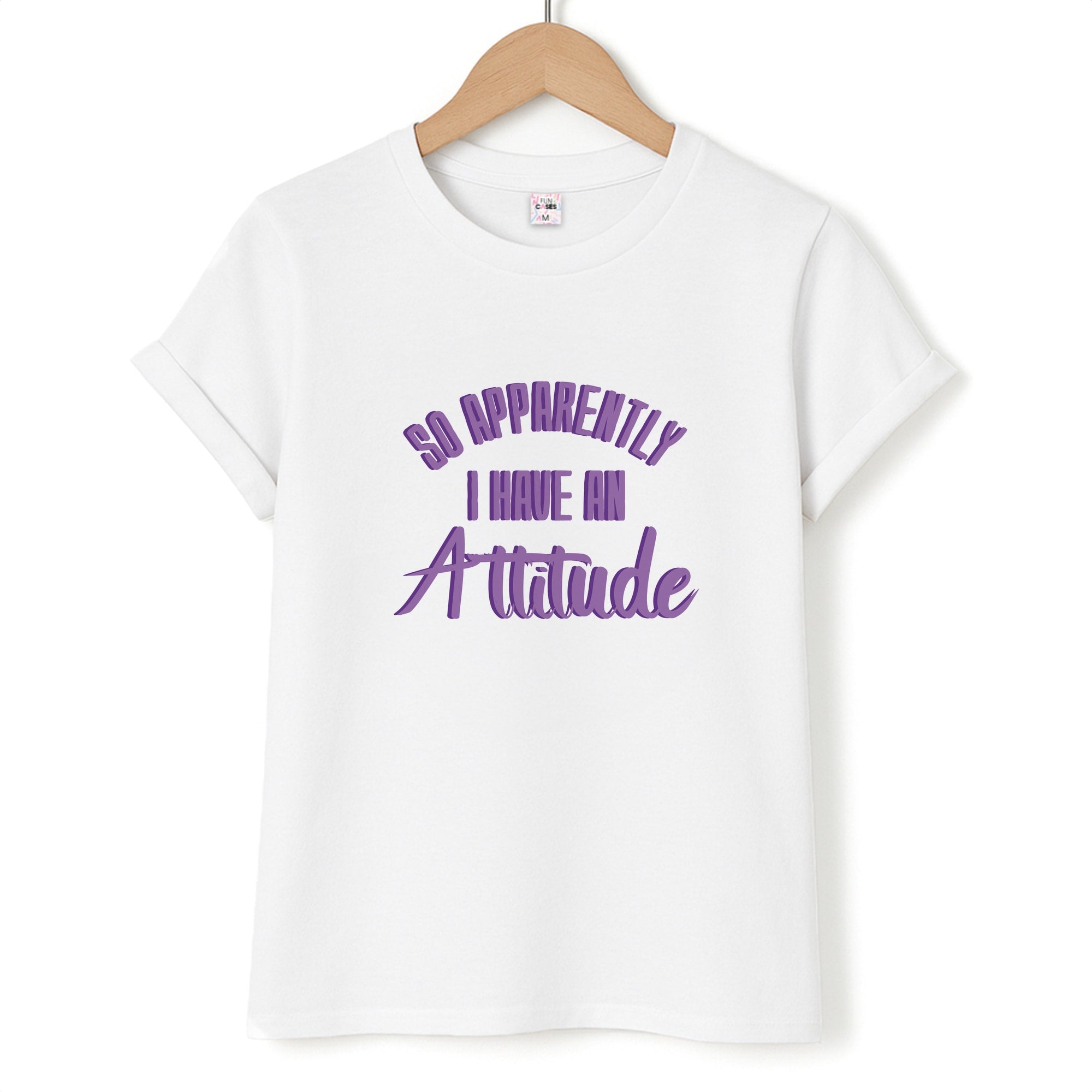 Apprently I Have An Attitude - Funny Quotes T-Shirt