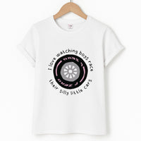 Boys And Their Silly Little Cars T-Shirt