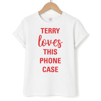 Terry Loves This Phone Case - Brooklyn Nine-Nine T-Shirt