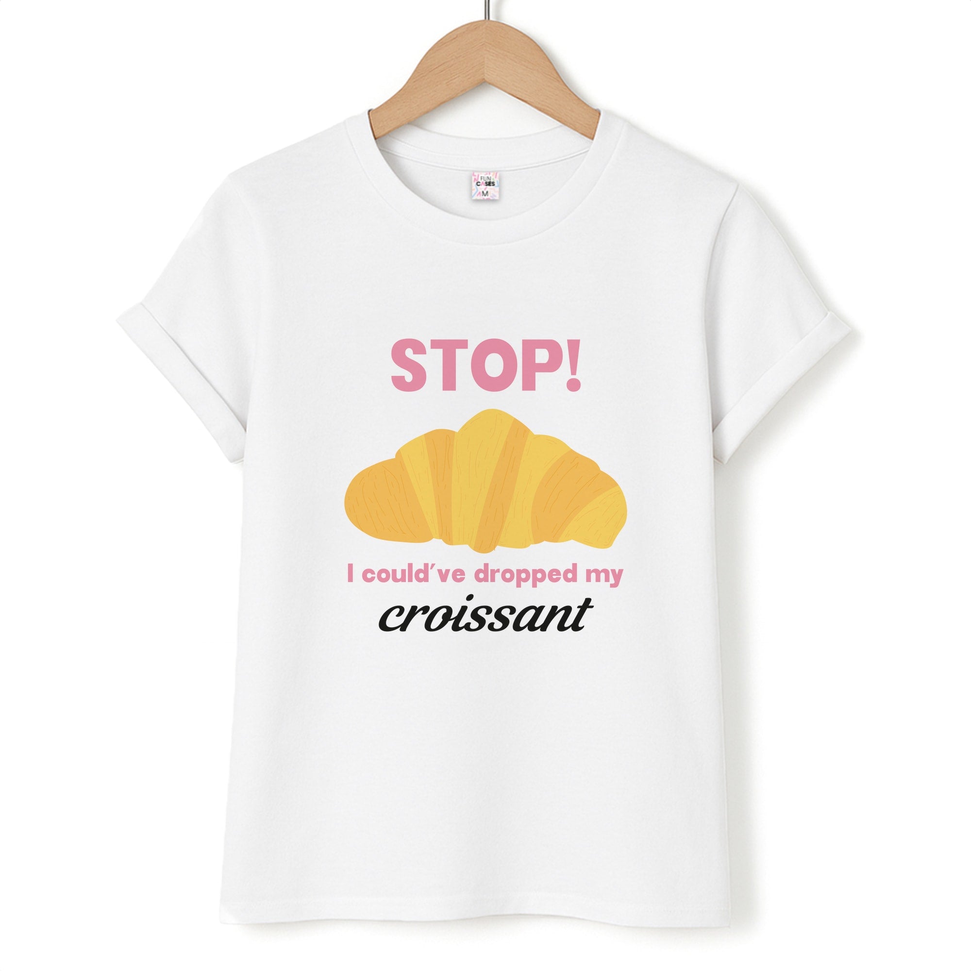 I Could've Dropped My Croissant - Memes Unisex T-Shirt