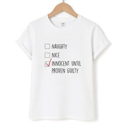 Innocent Until Proven Guilty - Naughty Or Nice  Unisex T-Shirt