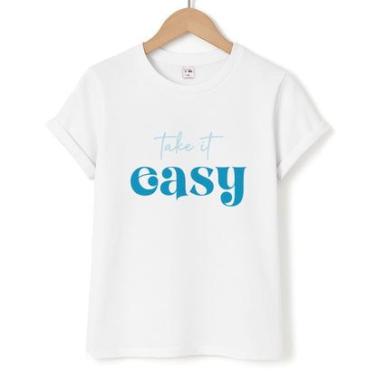 Take It Easy  Unisex T-Shirt