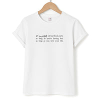 There's More To Life - T-Shirt