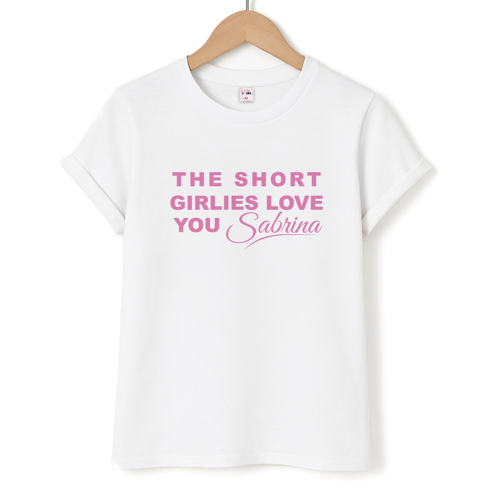 The Short Girlies Love You Sabrina Unisex T-Shirt