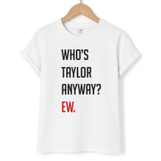 Who's Taylor Anyways? T-Shirt 1