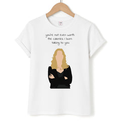 You're Not Even Worth The Calories I Burn Talking To You - VD T-Shirt