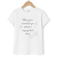 That's Brave T-Shirt