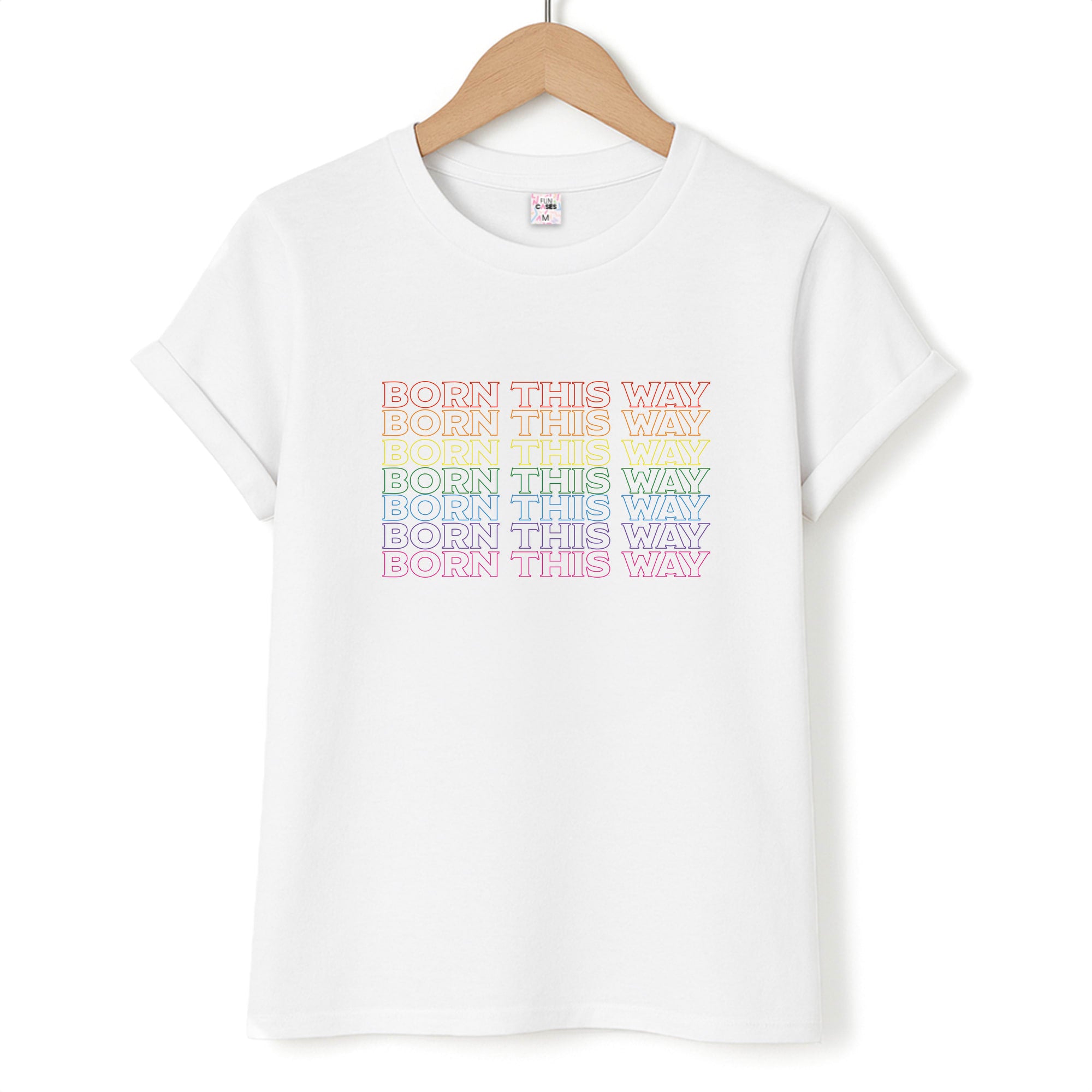 Born This Way - Pride T-Shirt