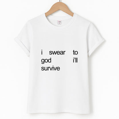 I Swear To God I'll Survive - Lewis Capaldi Unisex T-Shirt