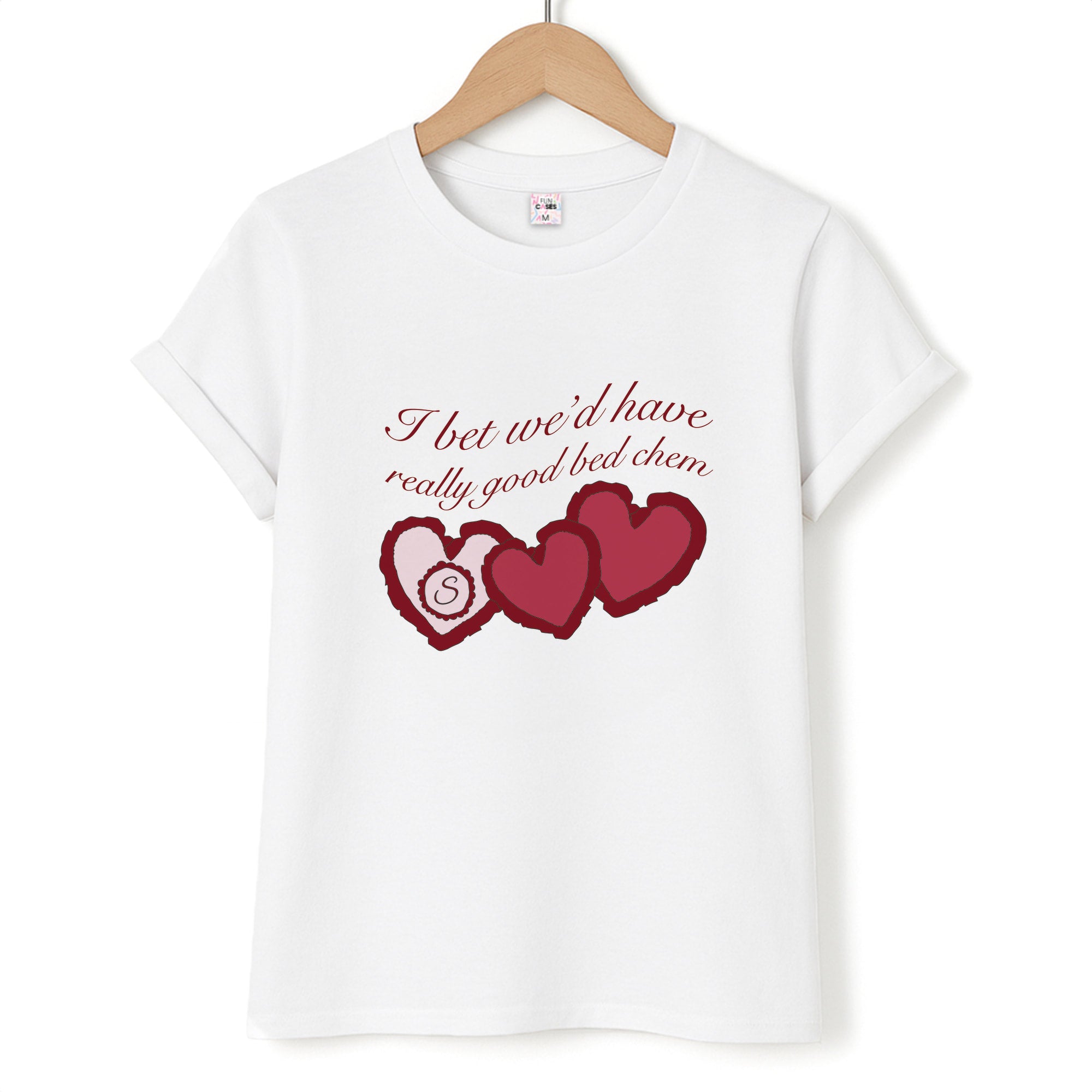 I Bet We'd Have Good Bed Chem T-Shirt
