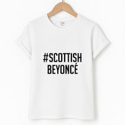 Scottish Beyonce T-Shirt 1
