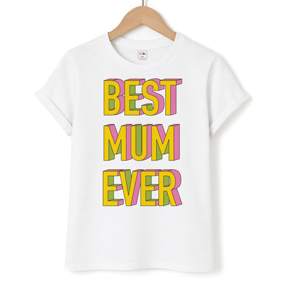 Geometric Best Mum Ever Unisex T-Shirt