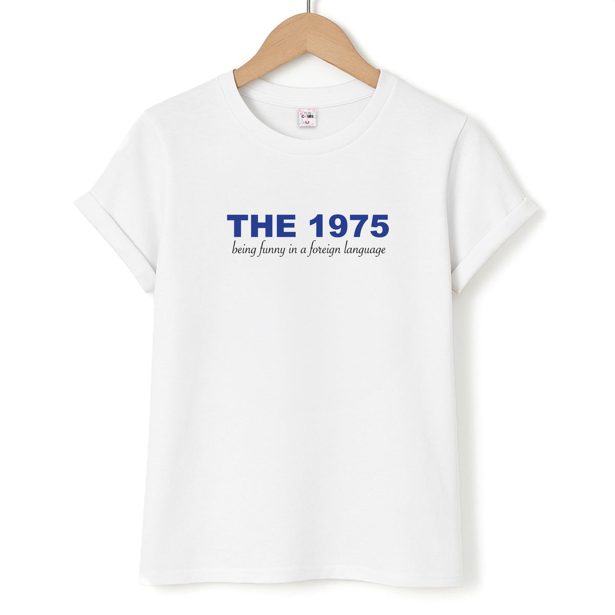 Being Funny - The 1975 T-Shirt