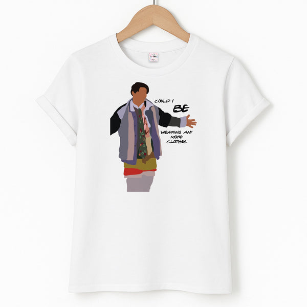 Could I Be Wearing Any More Clothes T-Shirt